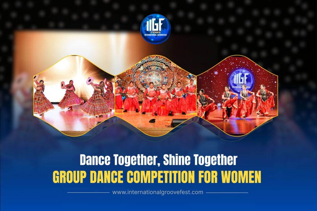 IIGF Presents_ Group Dance Competition for Women – Dance Together, Shine Together
