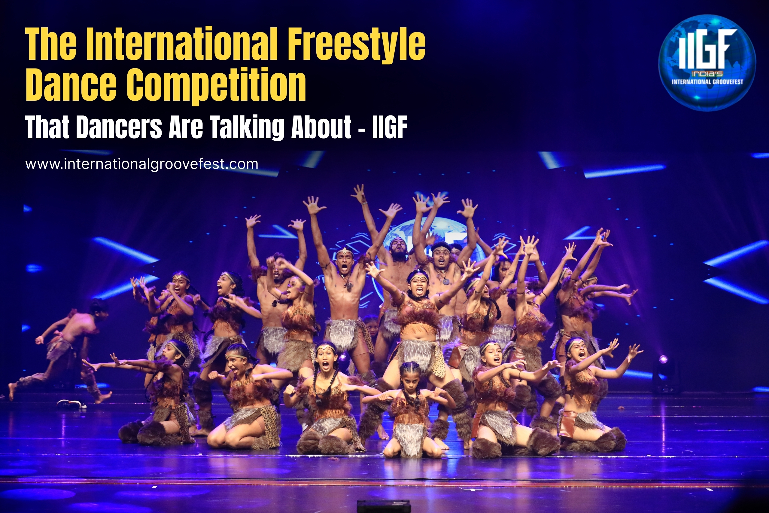 The International Freestyle Dance Competition That Dancers Are Talking About – IIGF