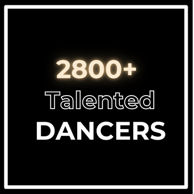 2800+ Talented Dancers